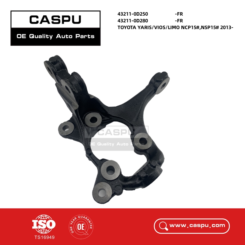 43211-0D280,43211-0D250,432110D280,432110D250,Steering Spindle Knuckle,Toyota YARIS/VIOS/LIMO 2013-CASPU