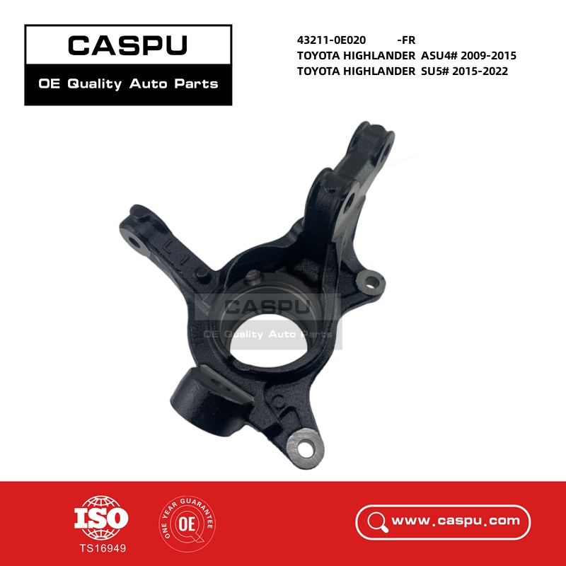 43211-0E020,432110E020,Steering Spindle Knuckle,Toyota Highlander SU4 SU5 2009-,Steering Knuckle Arm-CASPU