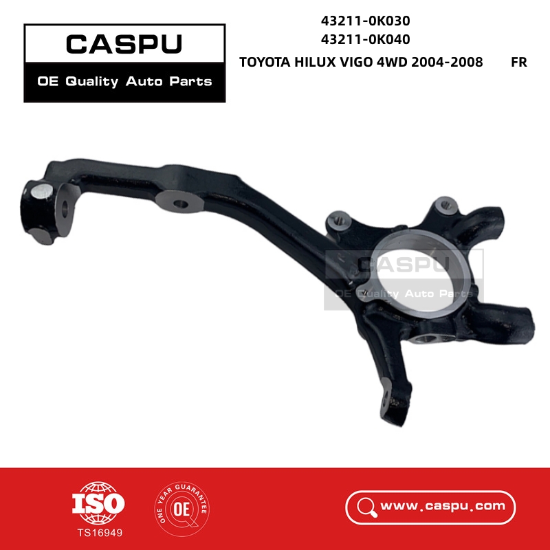 43211-0K030,43211-0K040,432110K030,432110K040,Steering Spindle Knuckle,Toyota Hilux VIGO 4WD 2004-2008-CASPU