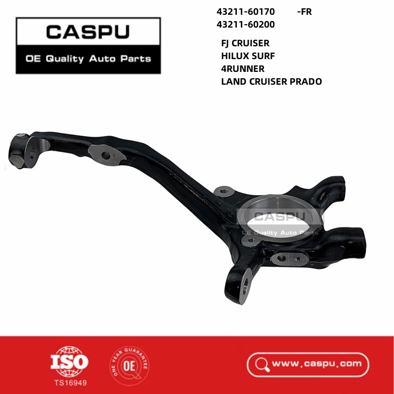 43211-60170,43211-60200,4321160170,4321160200,Steering Knuckle,Toyota FJ CRUISER,HILUX SURF,4RUNNER,LAND CRUISER PRADO-CASPU